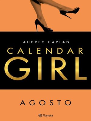 cover image of Calendar Girl Agosto (Edición Colombiana)